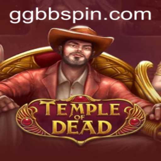 Delve Into the Thrilling World of TempleofDead and Master the Art of GGBB
